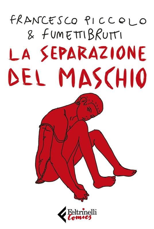  Francesco Piccolo La separazione del maschio